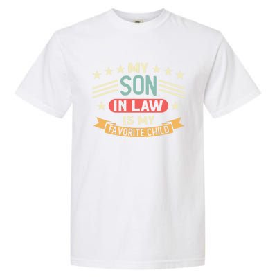 My Son In Law Is My Favorite Family Gift Garment-Dyed Heavyweight T-Shirt