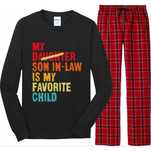 My Son In Law Is My Favorite Child Funny Replaced Daughter Long Sleeve Pajama Set