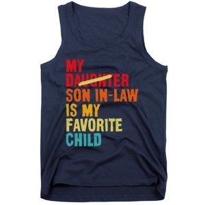 My Son In Law Is My Favorite Child Funny Replaced Daughter Tank Top