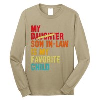 My Son In Law Is My Favorite Child Funny Replaced Daughter Long Sleeve Shirt