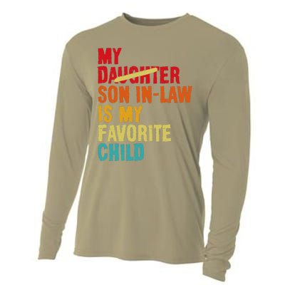 My Son In Law Is My Favorite Child Funny Replaced Daughter Cooling Performance Long Sleeve Crew