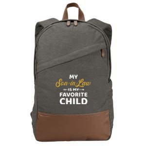 My son-in-law is my favorite child for mother-in-law Cotton Canvas Backpack