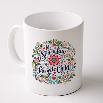 My Soninlaw Is My Favorite Child Coffee Mug