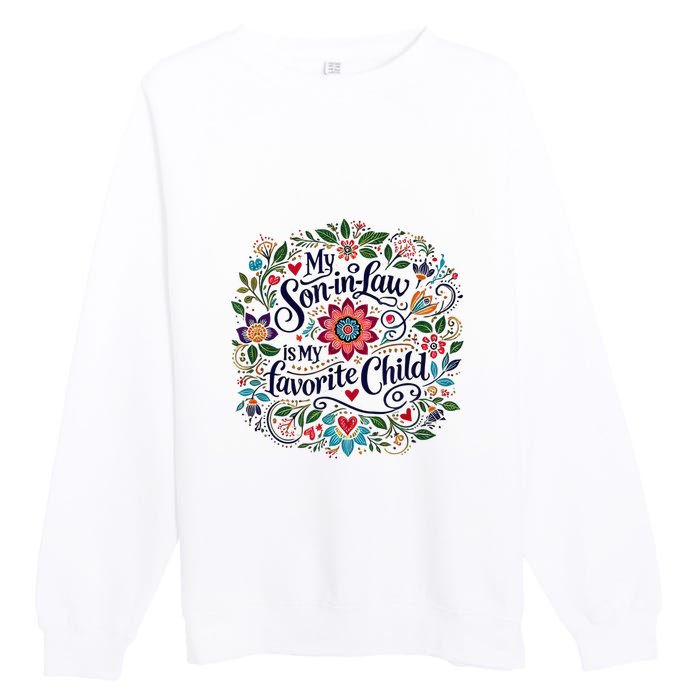 My Soninlaw Is My Favorite Child Premium Crewneck Sweatshirt