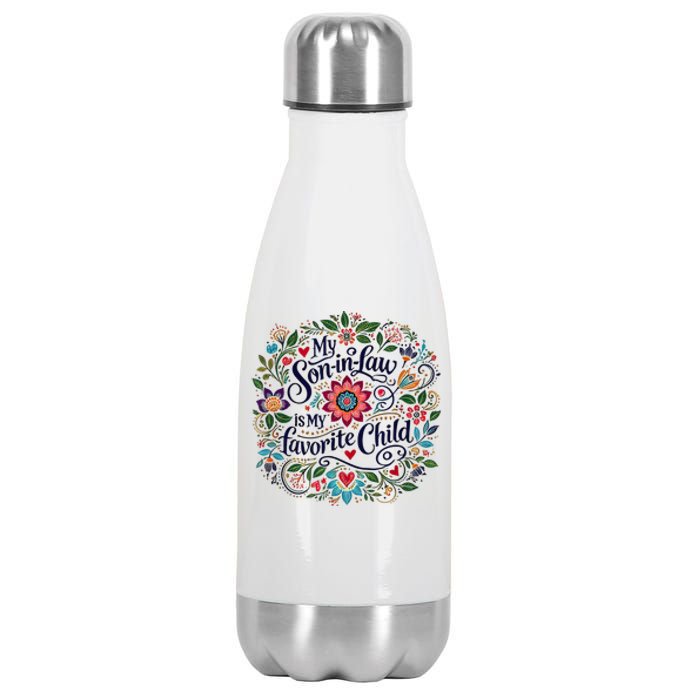 My Soninlaw Is My Favorite Child Stainless Steel Insulated Water Bottle