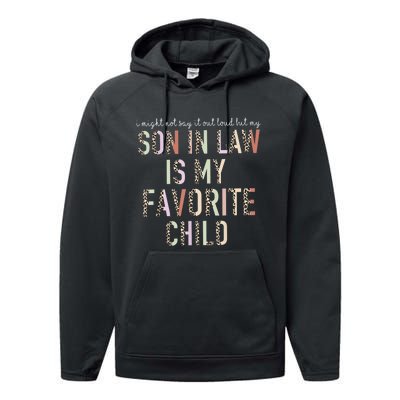 My Son In Law Is My Favorite Child Mother In Law Leopard Performance Fleece Hoodie