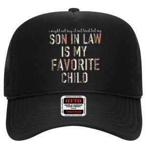 My Son In Law Is My Favorite Child Mother In Law Leopard High Crown Mesh Back Trucker Hat