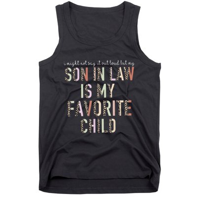 My Son In Law Is My Favorite Child Mother In Law Leopard Tank Top