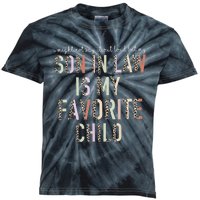 My Son In Law Is My Favorite Child Mother In Law Leopard Kids Tie-Dye T-Shirt