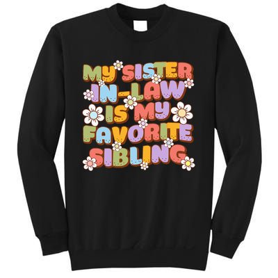 My SisterInLaw Is My Favorite Sibling Groovy Retro Sister Sweatshirt