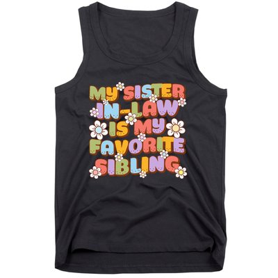 My SisterInLaw Is My Favorite Sibling Groovy Retro Sister Tank Top