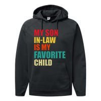 My Son In Law Is My Favorite Child Family Matching Dad Mom Performance Fleece Hoodie