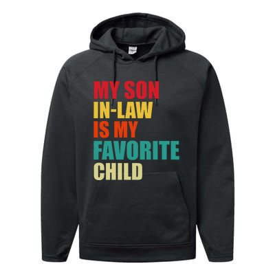 My Son In Law Is My Favorite Child Family Matching Dad Mom Performance Fleece Hoodie