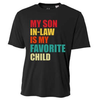 My Son In Law Is My Favorite Child Family Matching Dad Mom Cooling Performance Crew T-Shirt