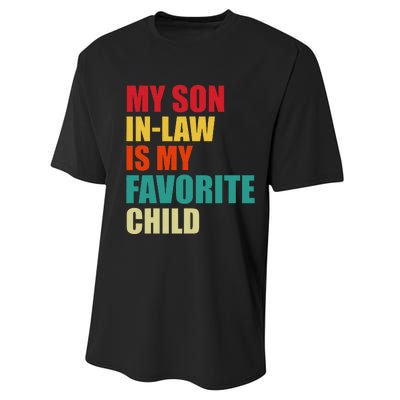 My Son In Law Is My Favorite Child Family Matching Dad Mom Performance Sprint T-Shirt