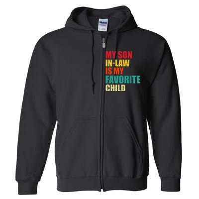 My Son In Law Is My Favorite Child Family Matching Dad Mom Full Zip Hoodie