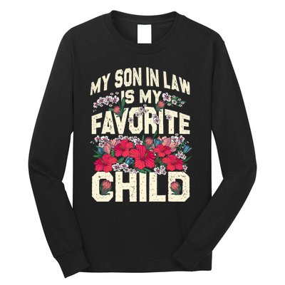 My Son In Law Is My Favorite Child Funny Family Humor Retro Long Sleeve Shirt