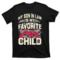 My Son In Law Is My Favorite Child Funny Family Humor Retro T-Shirt