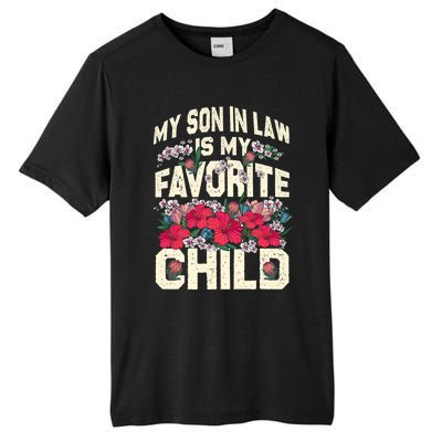 My Son In Law Is My Favorite Child Funny Family Humor Retro Tall Fusion ChromaSoft Performance T-Shirt