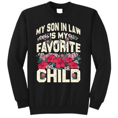 My Son In Law Is My Favorite Child Funny Family Humor Retro Tall Sweatshirt