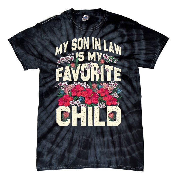 My Son In Law Is My Favorite Child Funny Family Humor Retro Tie-Dye T-Shirt