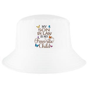 My SonInLaw Is My Favorite Child Butterfly Family Cool Comfort Performance Bucket Hat