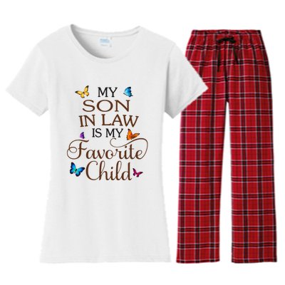 My SonInLaw Is My Favorite Child Butterfly Family Women's Flannel Pajama Set