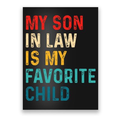 My Son In Law Is My Favorite Child Funny Family Humor Retro Poster