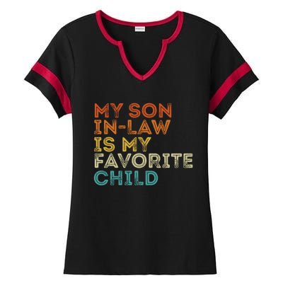 My Son In Law Is My Favorite Child Funny Retro Vintage Ladies Halftime Notch Neck Tee