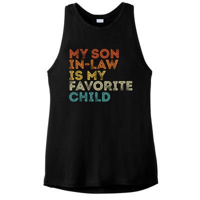 My Son In Law Is My Favorite Child Funny Retro Vintage Ladies PosiCharge Tri-Blend Wicking Tank