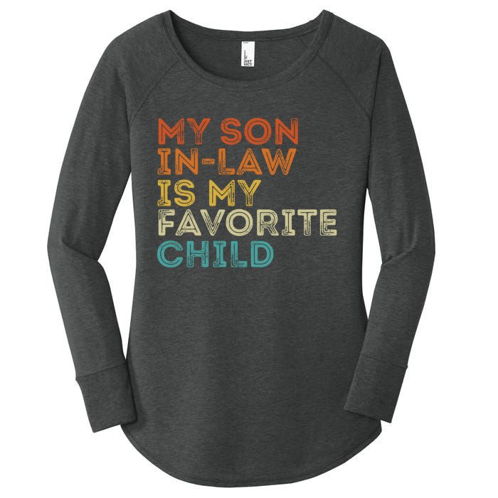 My Son In Law Is My Favorite Child Funny Retro Vintage Women's Perfect Tri Tunic Long Sleeve Shirt