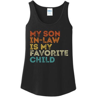 My Son In Law Is My Favorite Child Funny Retro Vintage Ladies Essential Tank