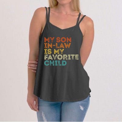 My Son In Law Is My Favorite Child Funny Retro Vintage Women's Strappy Tank