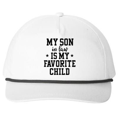 My Son In Law Is My Favorite Child Mother In Law Gifts Mom Snapback Five-Panel Rope Hat