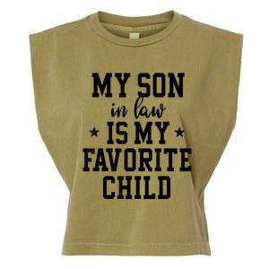 My Son In Law Is My Favorite Child Mother In Law Gifts Mom Garment-Dyed Women's Muscle Tee