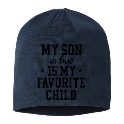 My Son In Law Is My Favorite Child Mother In Law Gifts Mom Sustainable Beanie