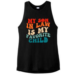 My Son In Law Is My Favorite Child Funny Family Humor Groovy Ladies PosiCharge Tri-Blend Wicking Tank