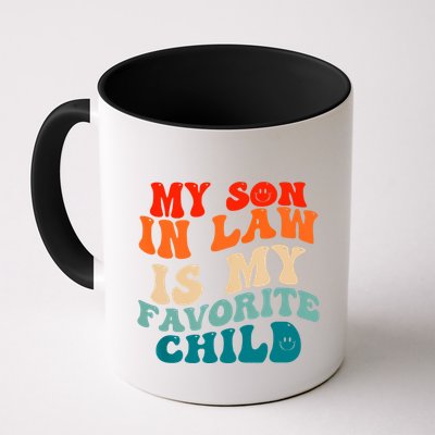 My Son In Law Is My Favorite Child Funny Family Humor Groovy Mug