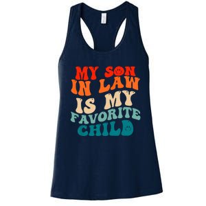 My Son In Law Is My Favorite Child Funny Family Humor Groovy Women's Racerback Tank