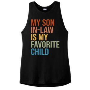 My Son In Law Is My Favorite Child Funny Gift Ladies PosiCharge Tri-Blend Wicking Tank