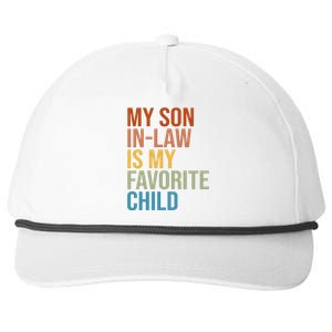 My Son In Law Is My Favorite Child Funny Gift Snapback Five-Panel Rope Hat