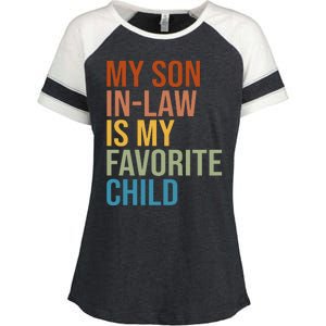 My Son In Law Is My Favorite Child Funny Gift Enza Ladies Jersey Colorblock Tee