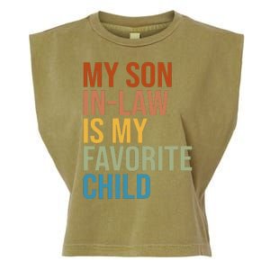 My Son In Law Is My Favorite Child Funny Gift Garment-Dyed Women's Muscle Tee