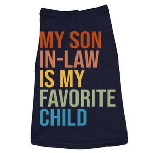 My Son In Law Is My Favorite Child Funny Gift Doggie Tank