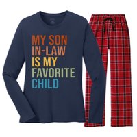 My Son In Law Is My Favorite Child Funny Gift Women's Long Sleeve Flannel Pajama Set 