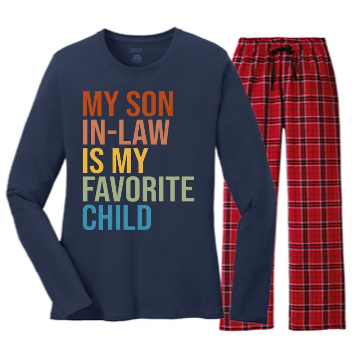 My Son In Law Is My Favorite Child Funny Gift Women's Long Sleeve Flannel Pajama Set 