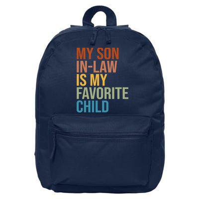 My Son In Law Is My Favorite Child Funny Gift 16 in Basic Backpack