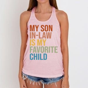 My Son In Law Is My Favorite Child Funny Gift Women's Knotted Racerback Tank