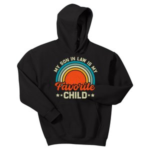 My Son In Law Is My Favorite Child Funny Family Humor Retro Kids Hoodie