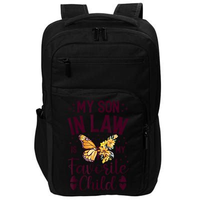 My SoninLaw Is My Favorite Child: Funny Family Merch Impact Tech Backpack